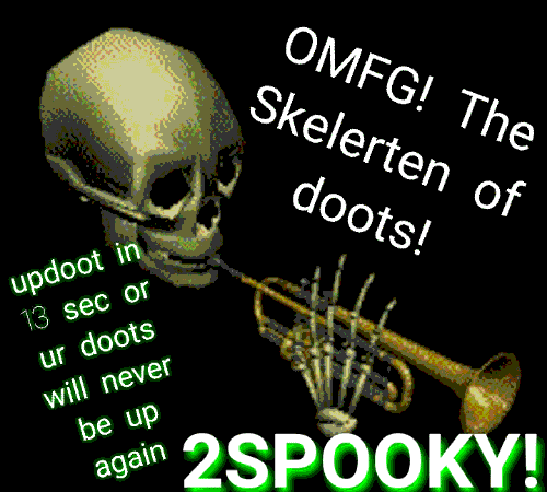 updoot in 13 secs or ur not goin to have a spooky october