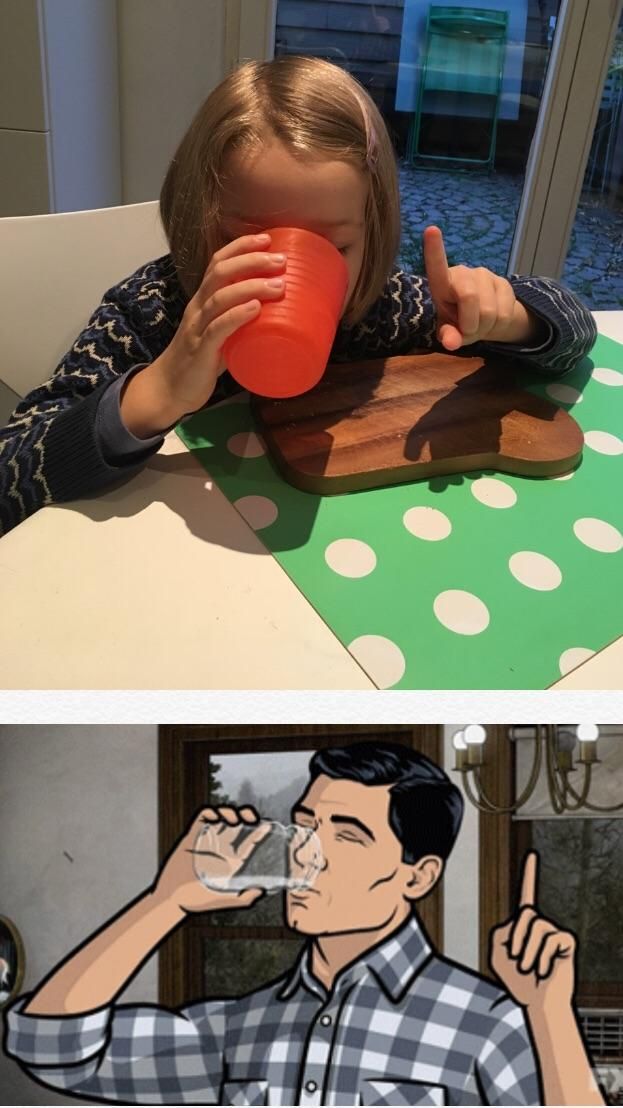 my daughter drinks like archer