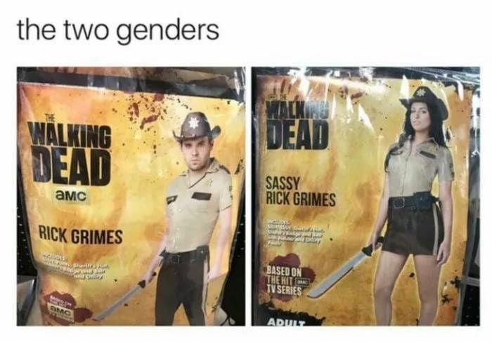 Well, only two genders I guess