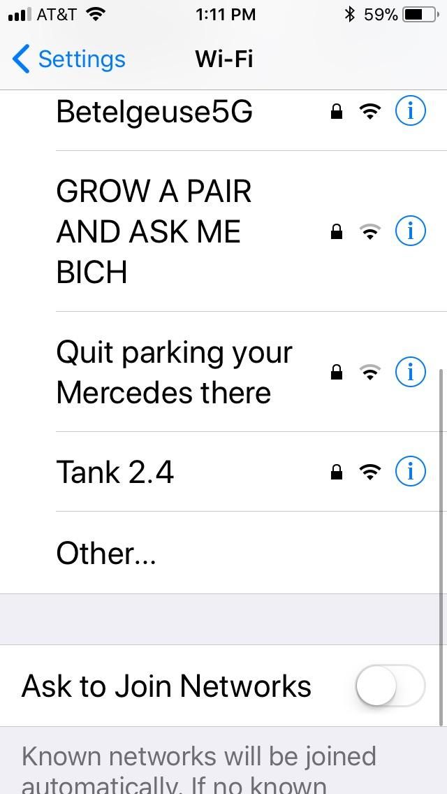 I guess the neighbors saw our passive aggressive WiFi name...