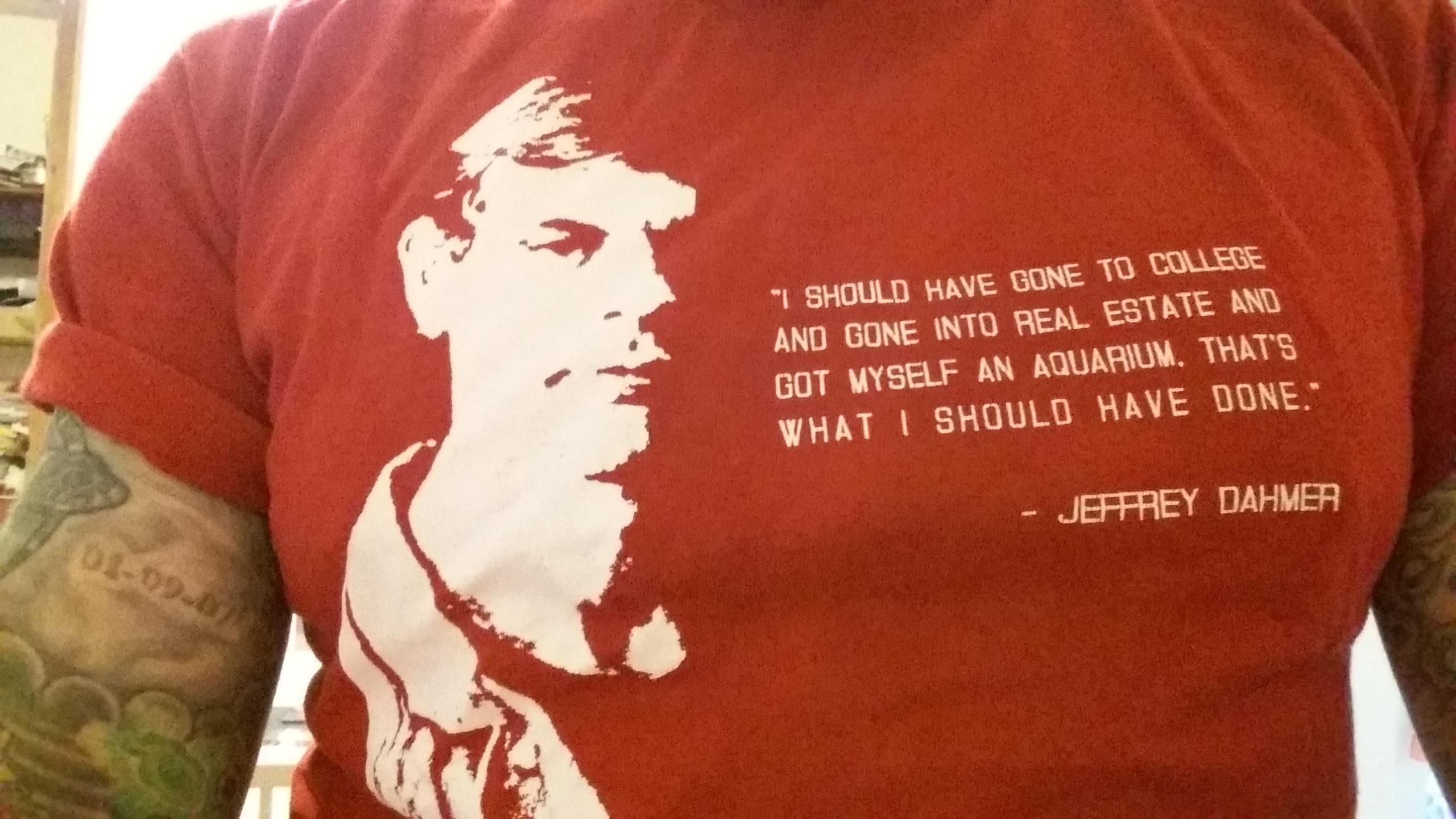 Just found my favourite old t-shirt with the most understated quote ever.