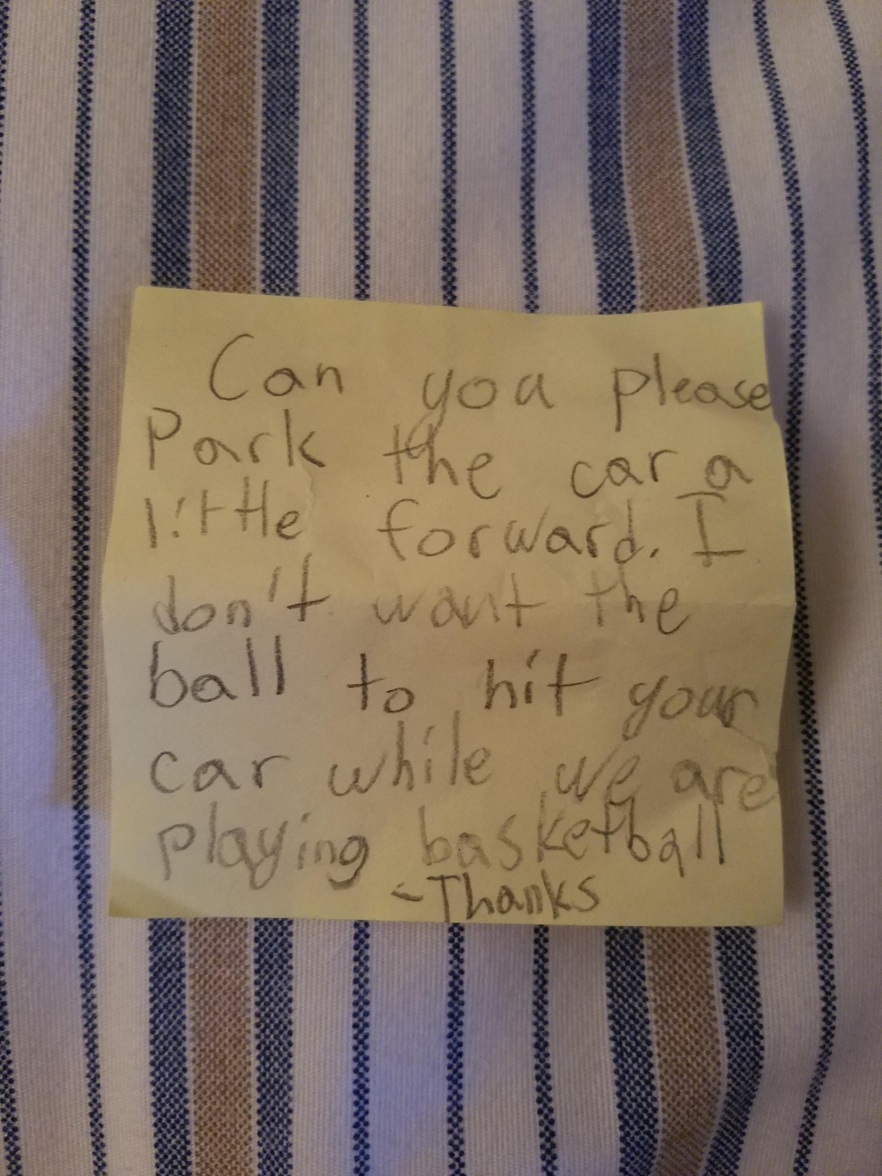 Found this post it on my car this mormomg, Glad to see my neighbors aren't raising oblivious little ***s