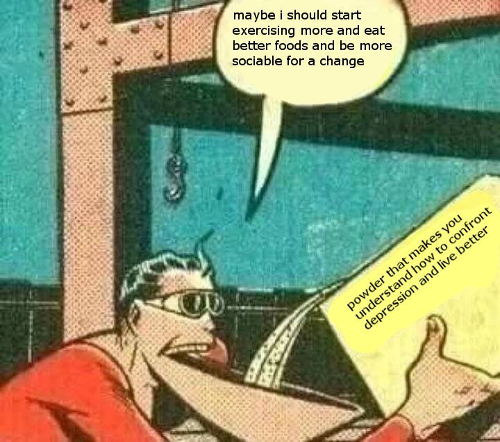 life can be better but you need to put some effort in, trust me bros