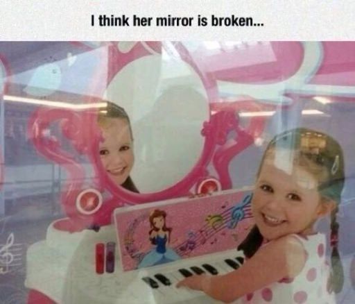 i think her mirror is broken...