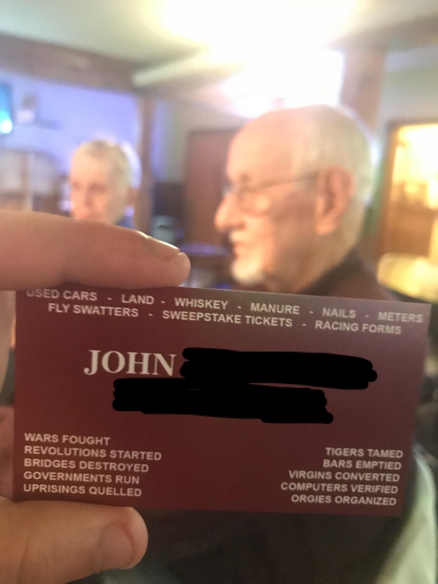 My Grandfather is retired and he still carries around these impressive business cards.