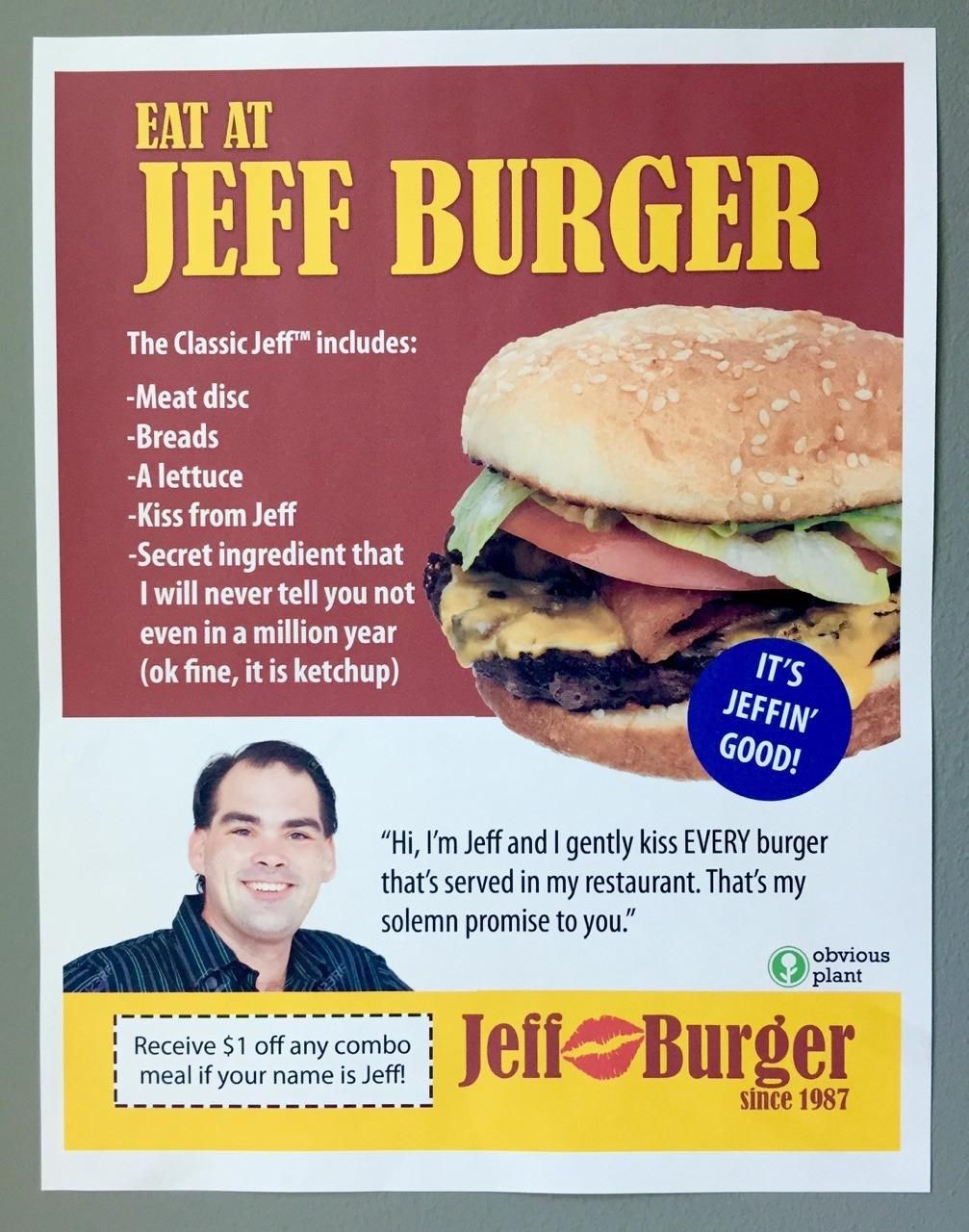 Eat at Jeff Burger!