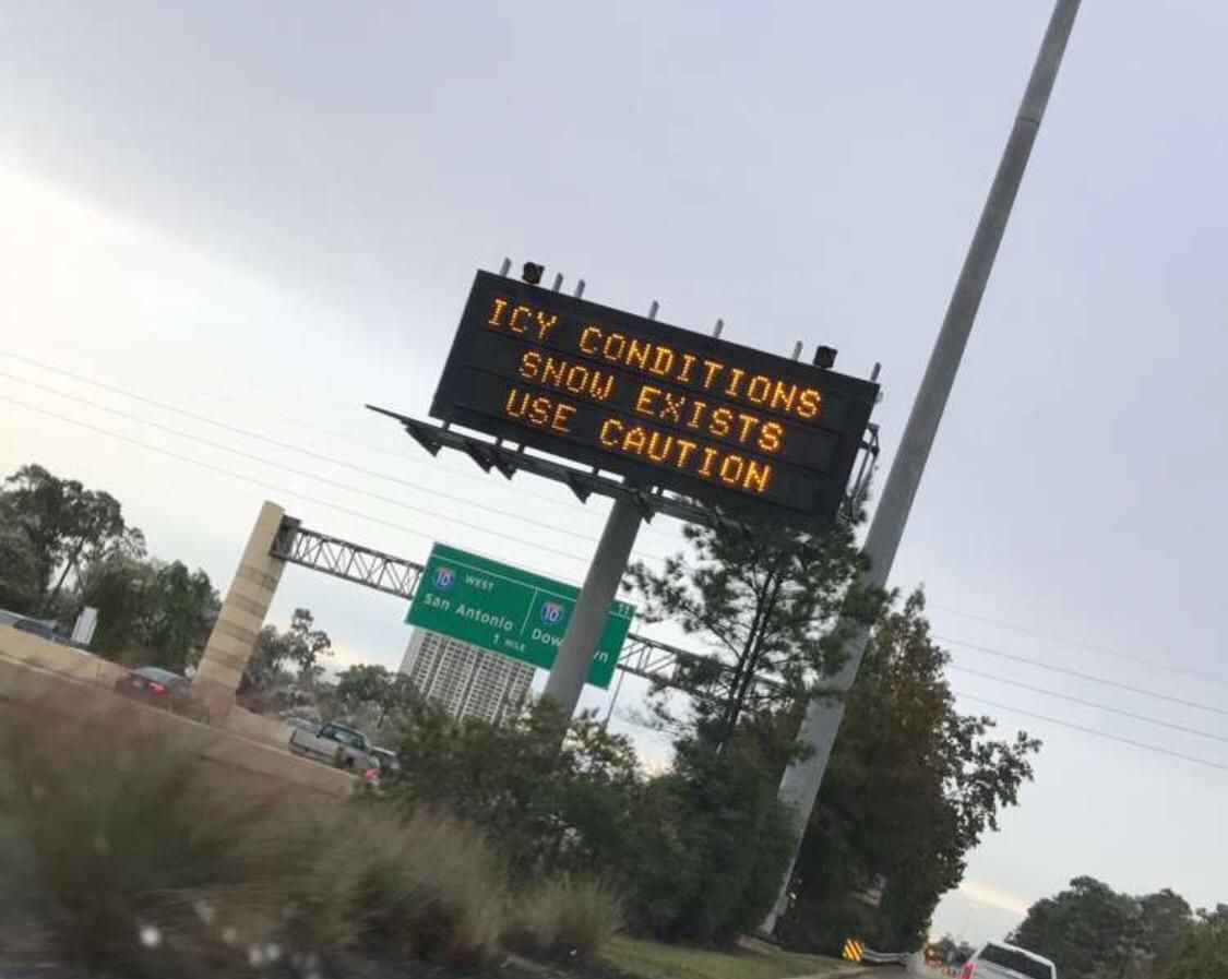 It snowed in Texas last night. Here’s what the traffic message boards told us.