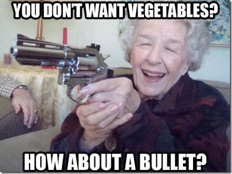 You better buy those vegetables