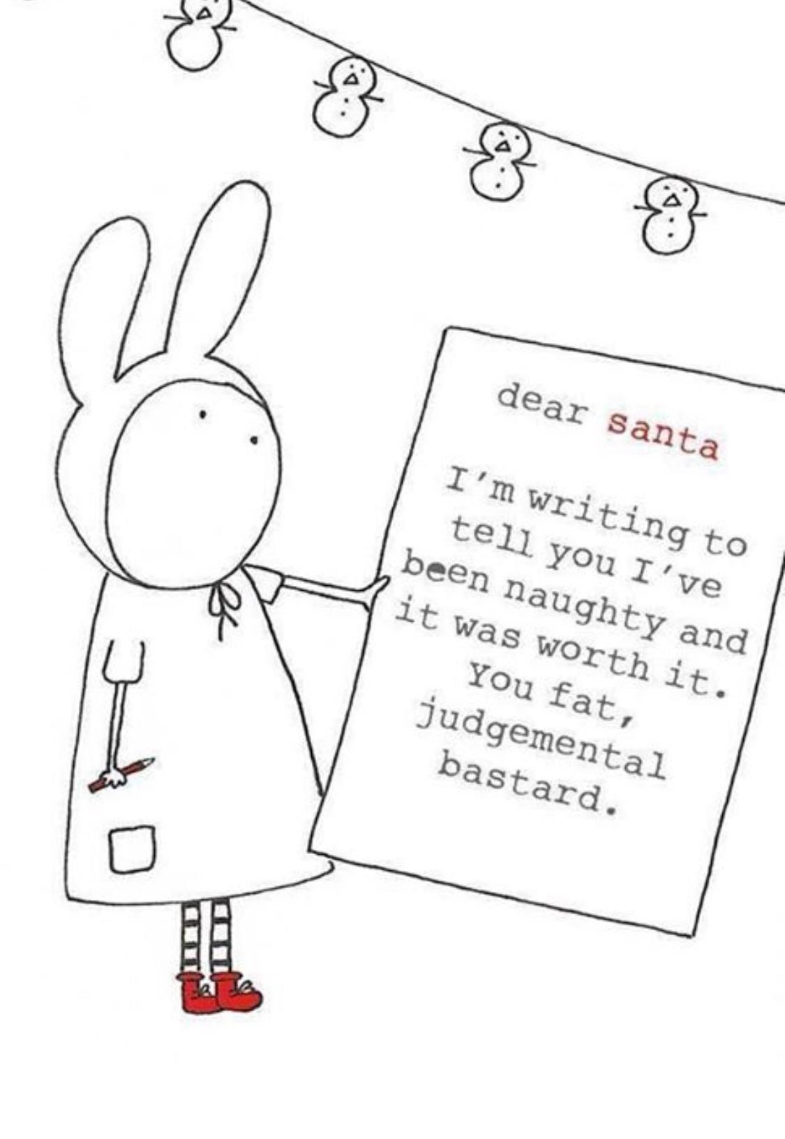 Dear Santa... it was worth it...