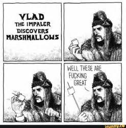 Vlad the Impaler discovers marshmallows