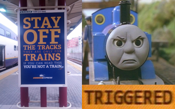 If you can read this, you're not a train.