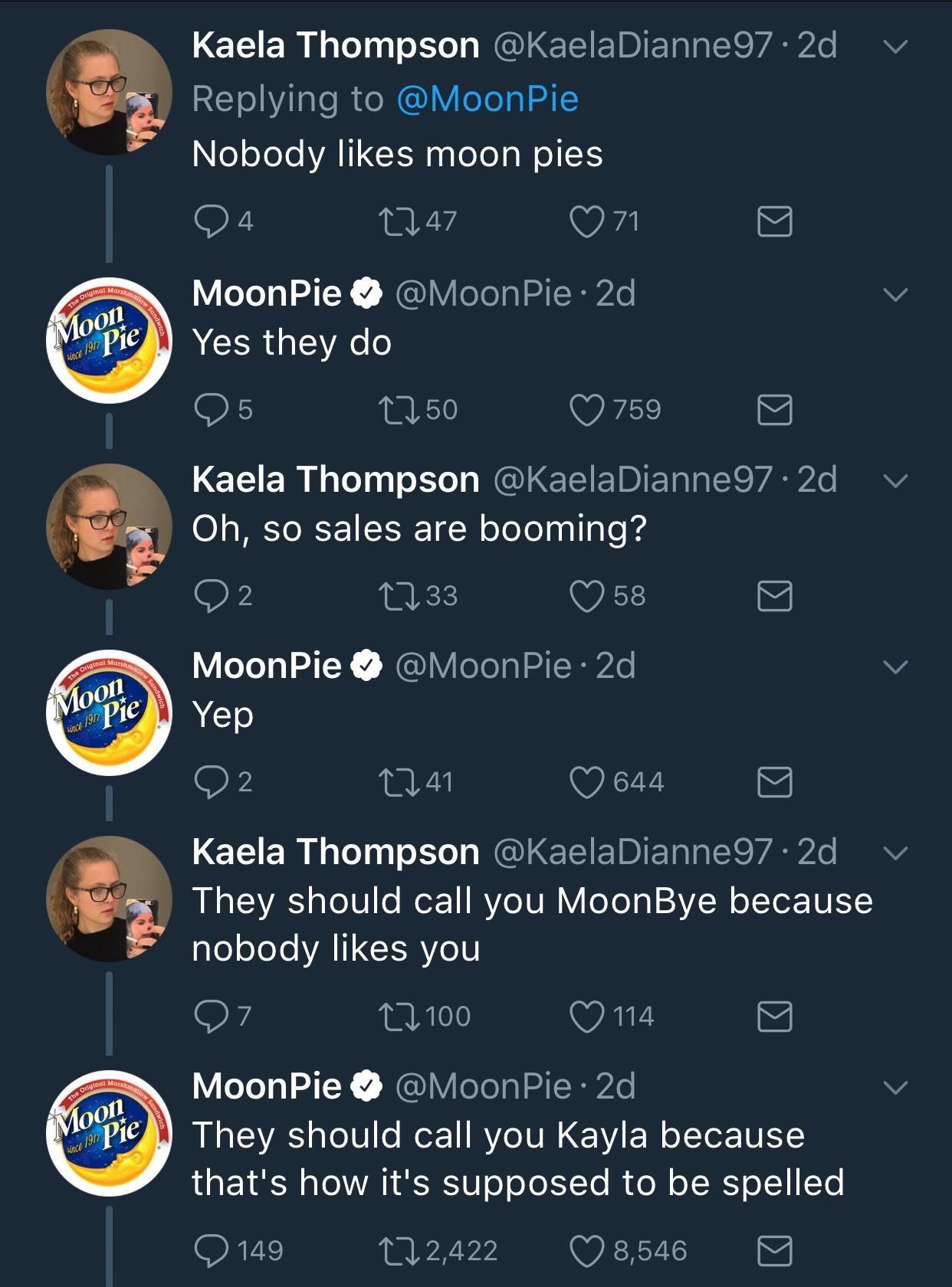 Moon Pie got that savage streak