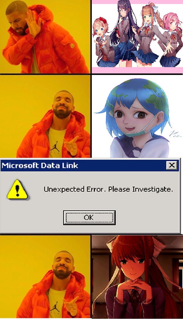 Just Monika.