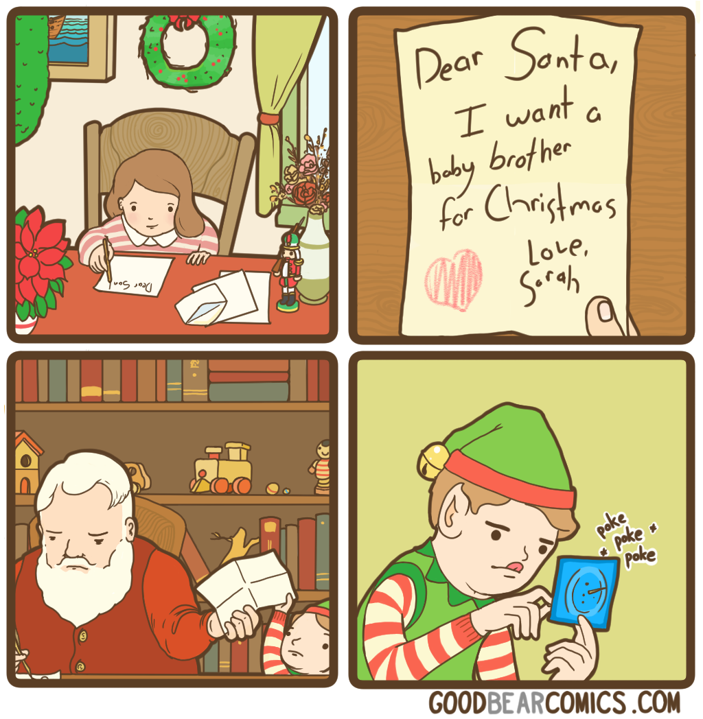 Dear Santa, I want a little brother for Christmas