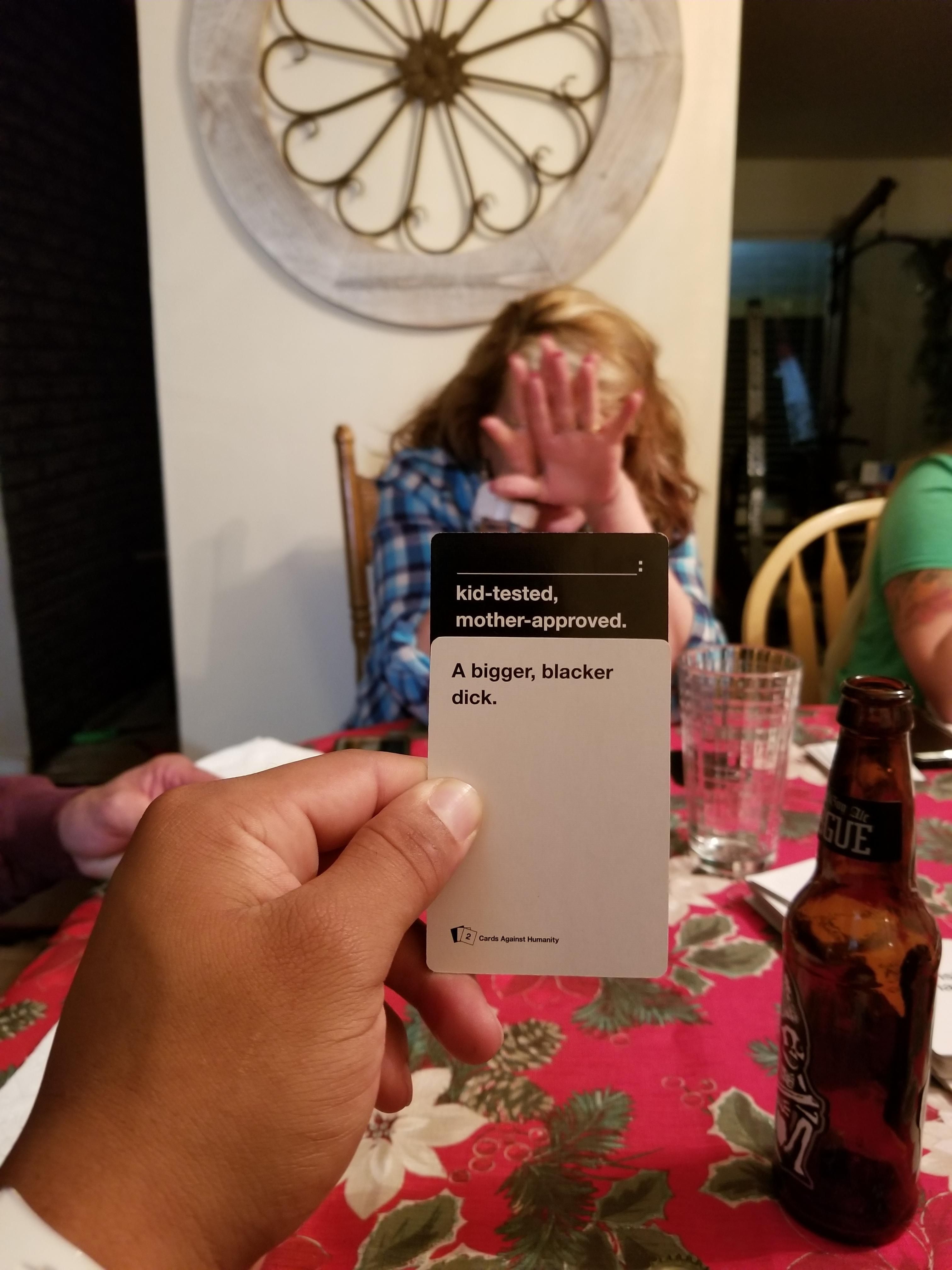 My girlfriend's Mom definitely won this round of Cards Against Humanity. Totally am a black guy. I love our families.