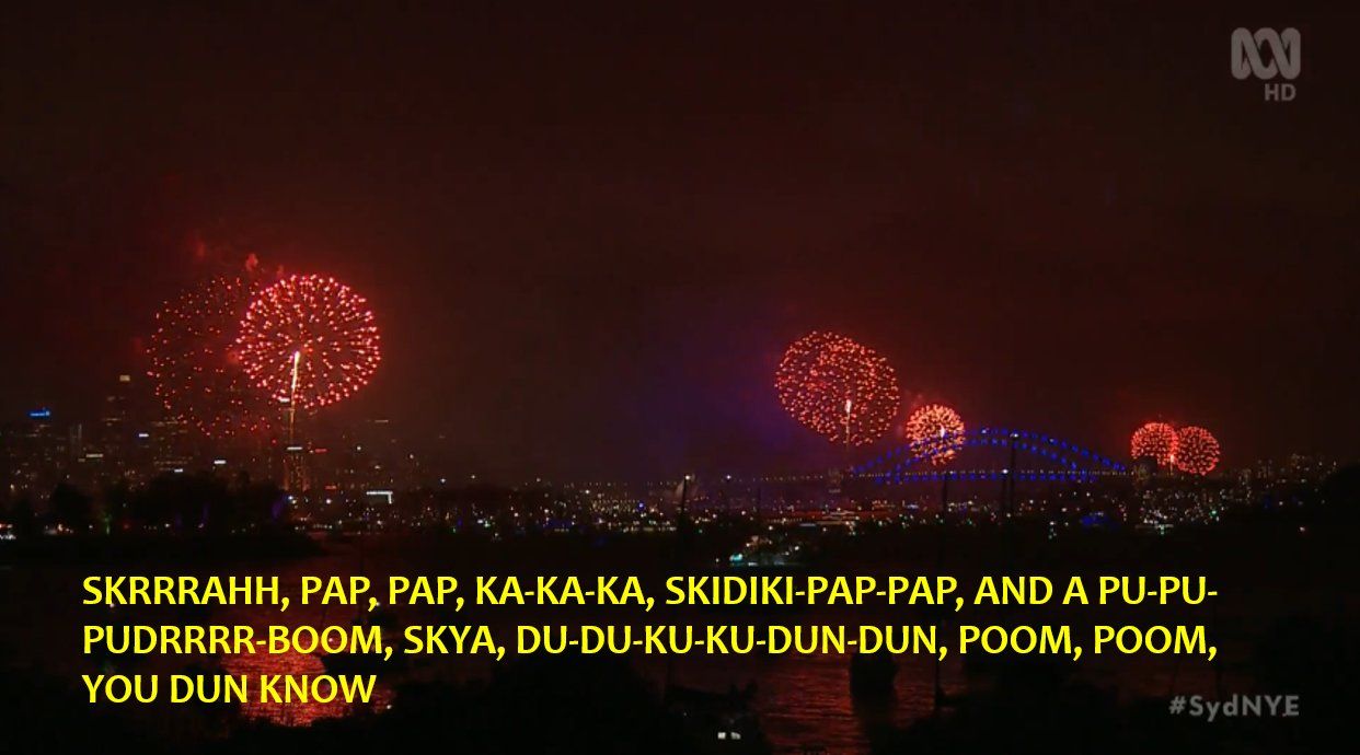 So Australia's national TV coverage of Sydney's NYE fireworks had subtitles