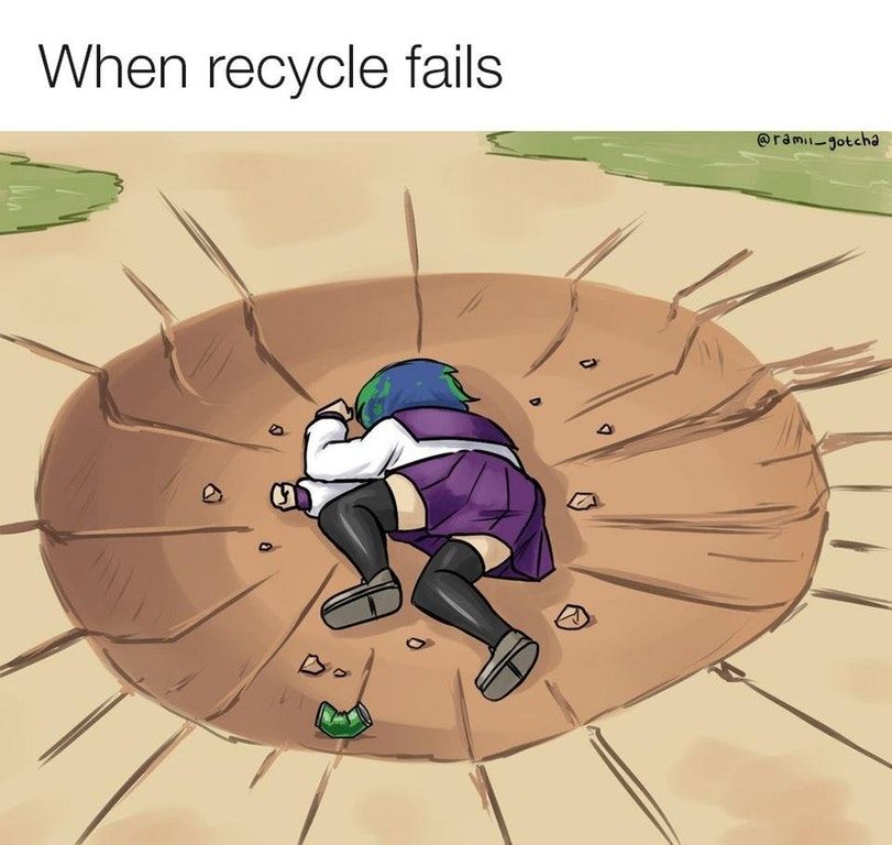 Please recycle guys :/