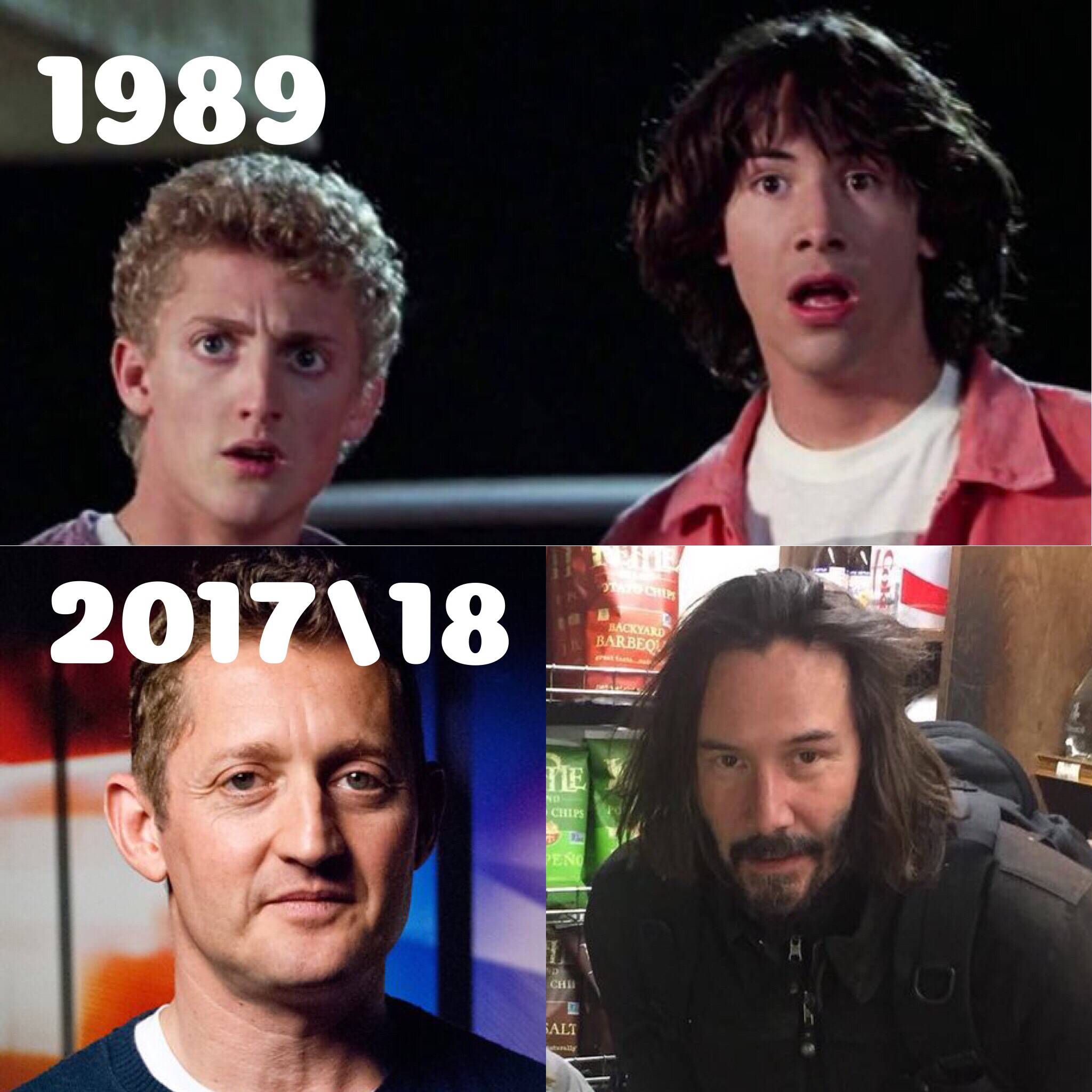I still don’t know why they don’t make another Bill and Ted’s adventure