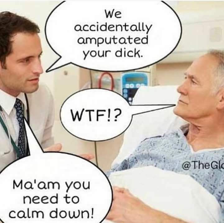 You need to calm down!