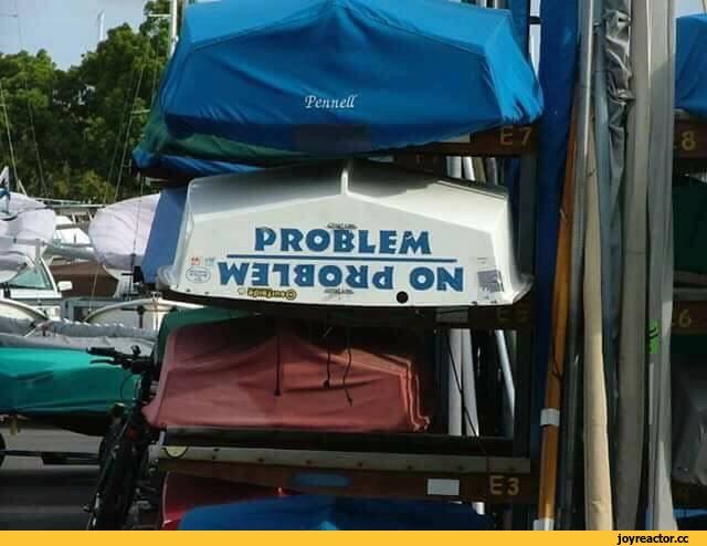 Problem? No problem