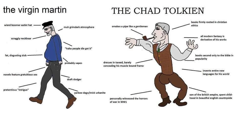 GOT is deep because people die and there's tits in it