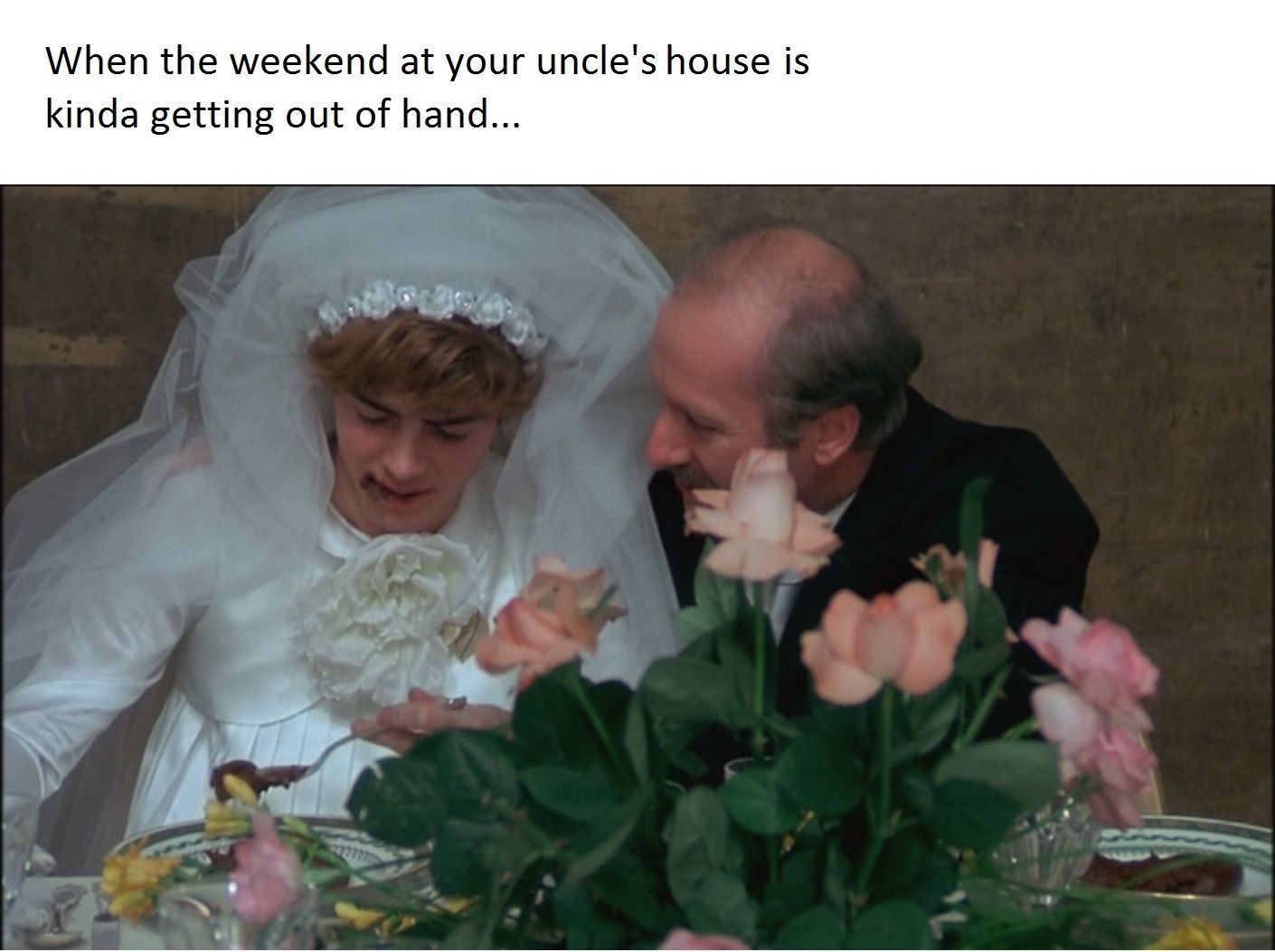 uncles...always trying to marry one. Am I right, guys?