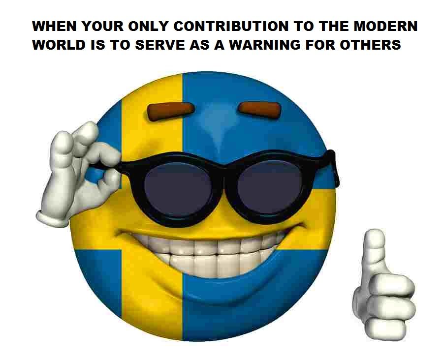 Daily reminder: Sweden, yes!