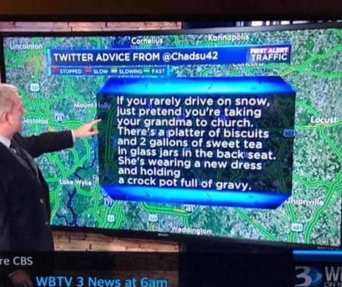 Advice for driving in the snow on a North Carolina news channel.