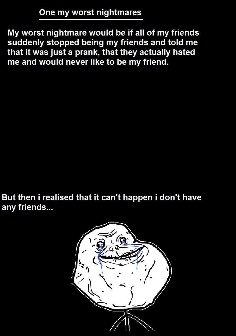 Forever alone prank