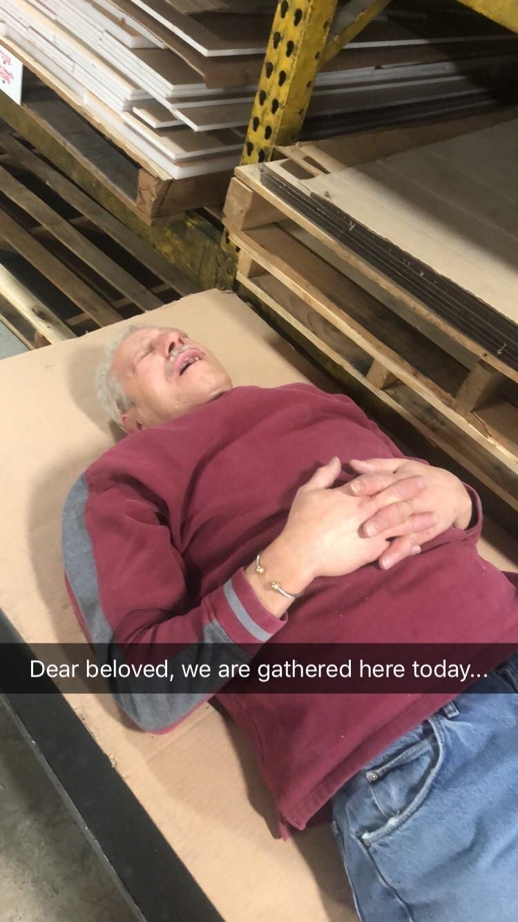 My uncle fell asleep on break at our shop