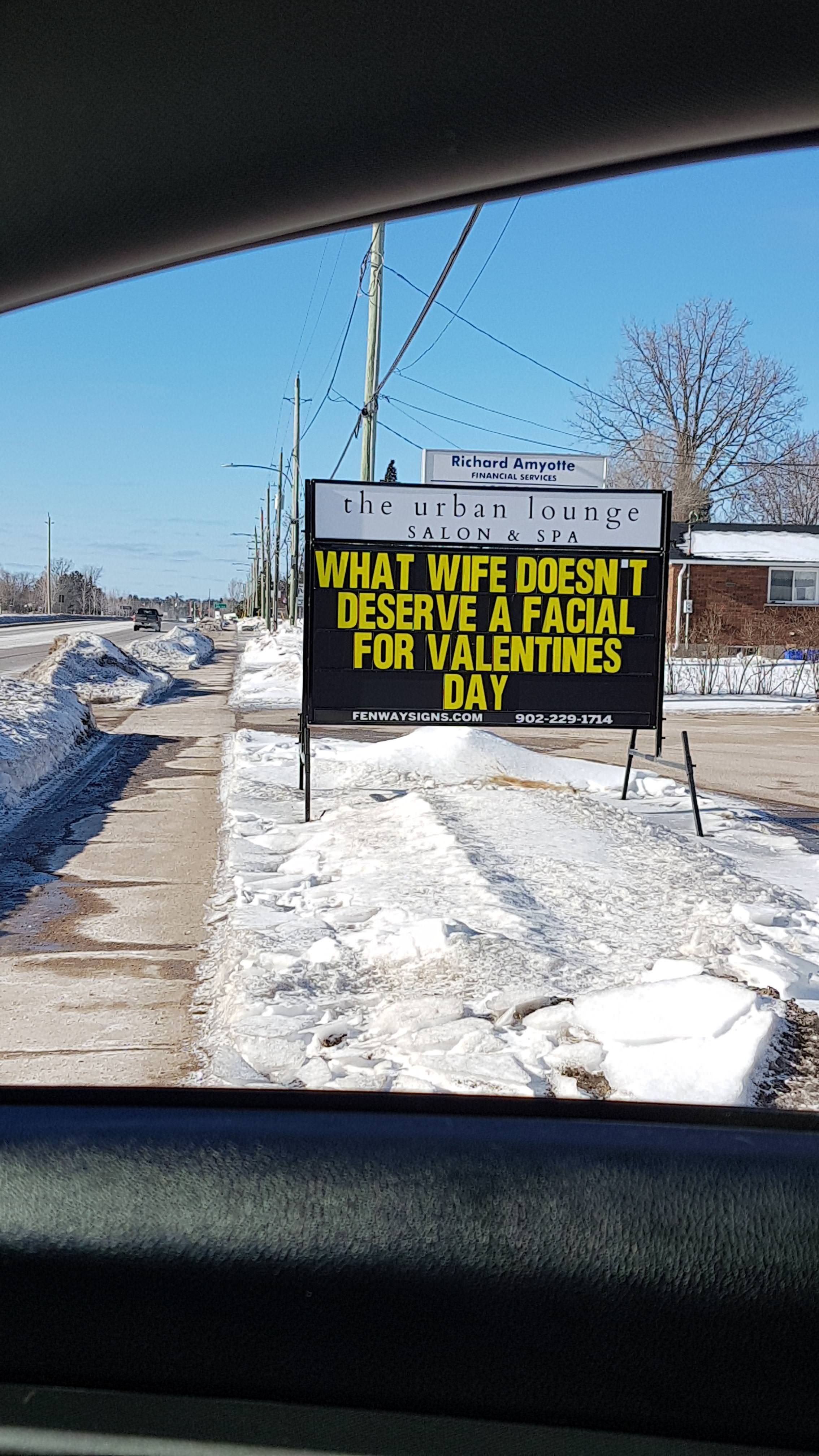 So a local business put this sign up for Valentines Day...