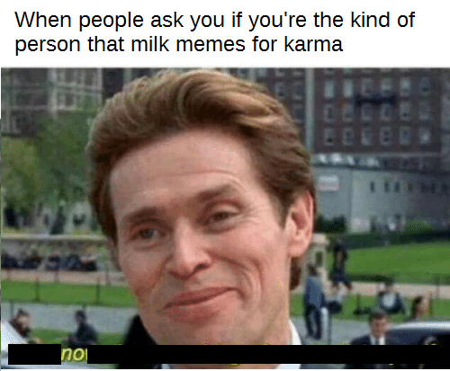 Who DAFOEk do you think I am ?