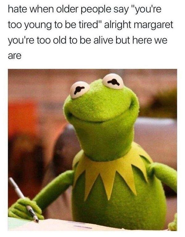 I literally already feel like my body is breaking