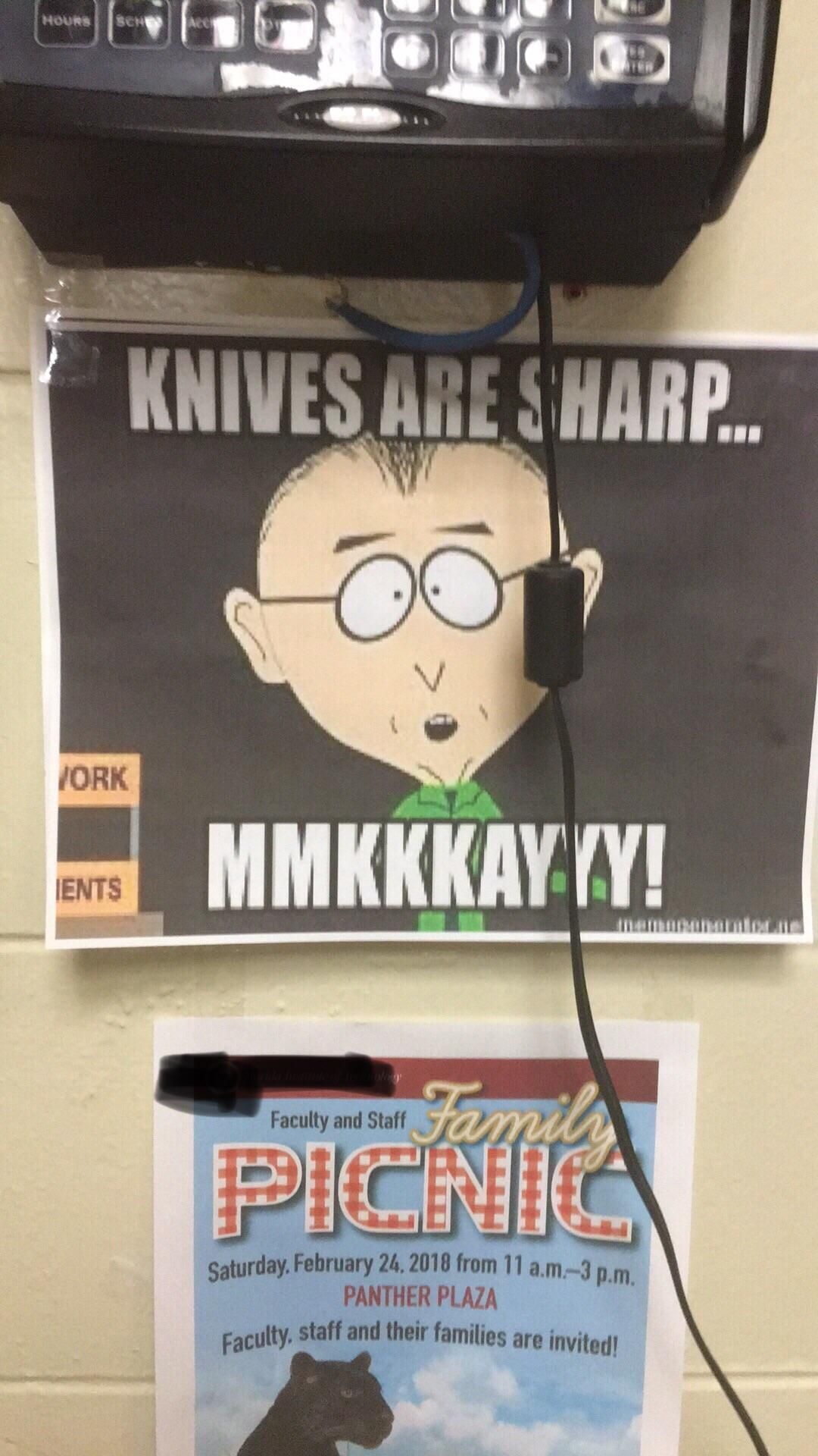 I told my boss we need to put a sign up so the kitchen staff knows we sharpened the knives and this is what he chose to tell everyone.