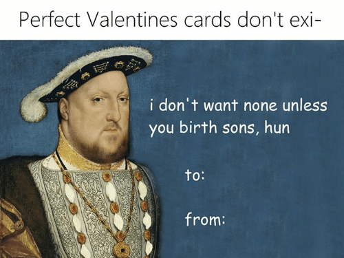 Two Henry VIII posts in a row? Oh boy! (And yes CC, this is comic sans)