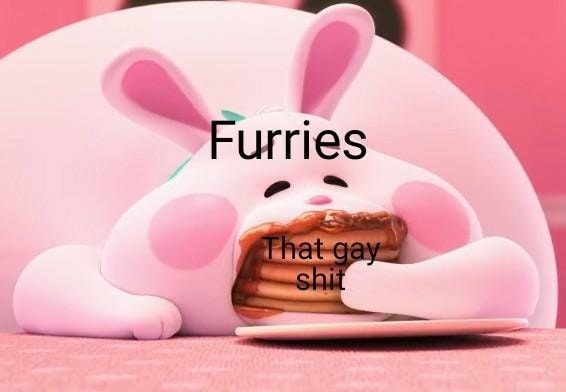 They love that shit