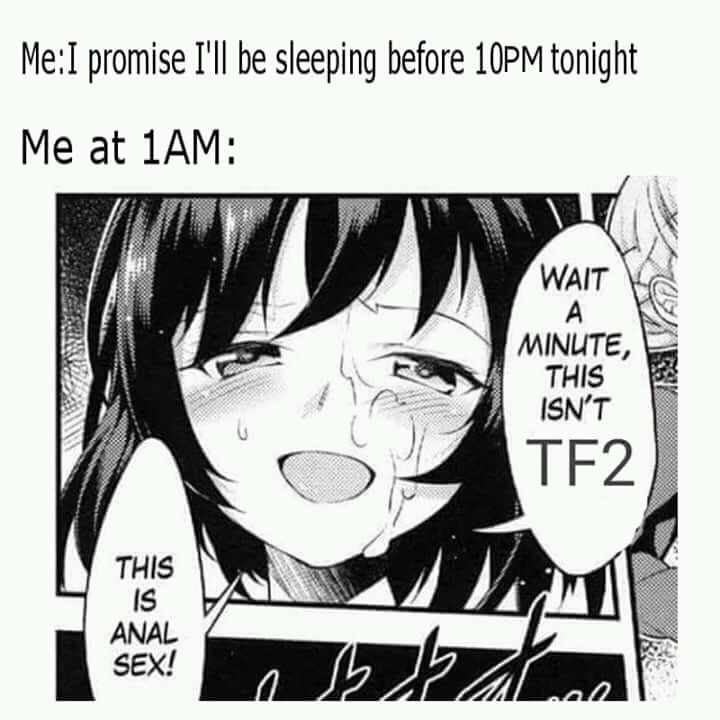Fake, nobody has a gf if they play tf2