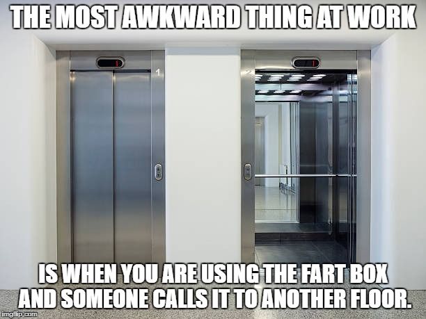 And then they give you a weird look for no reason while you have to walk back up to the right floor.