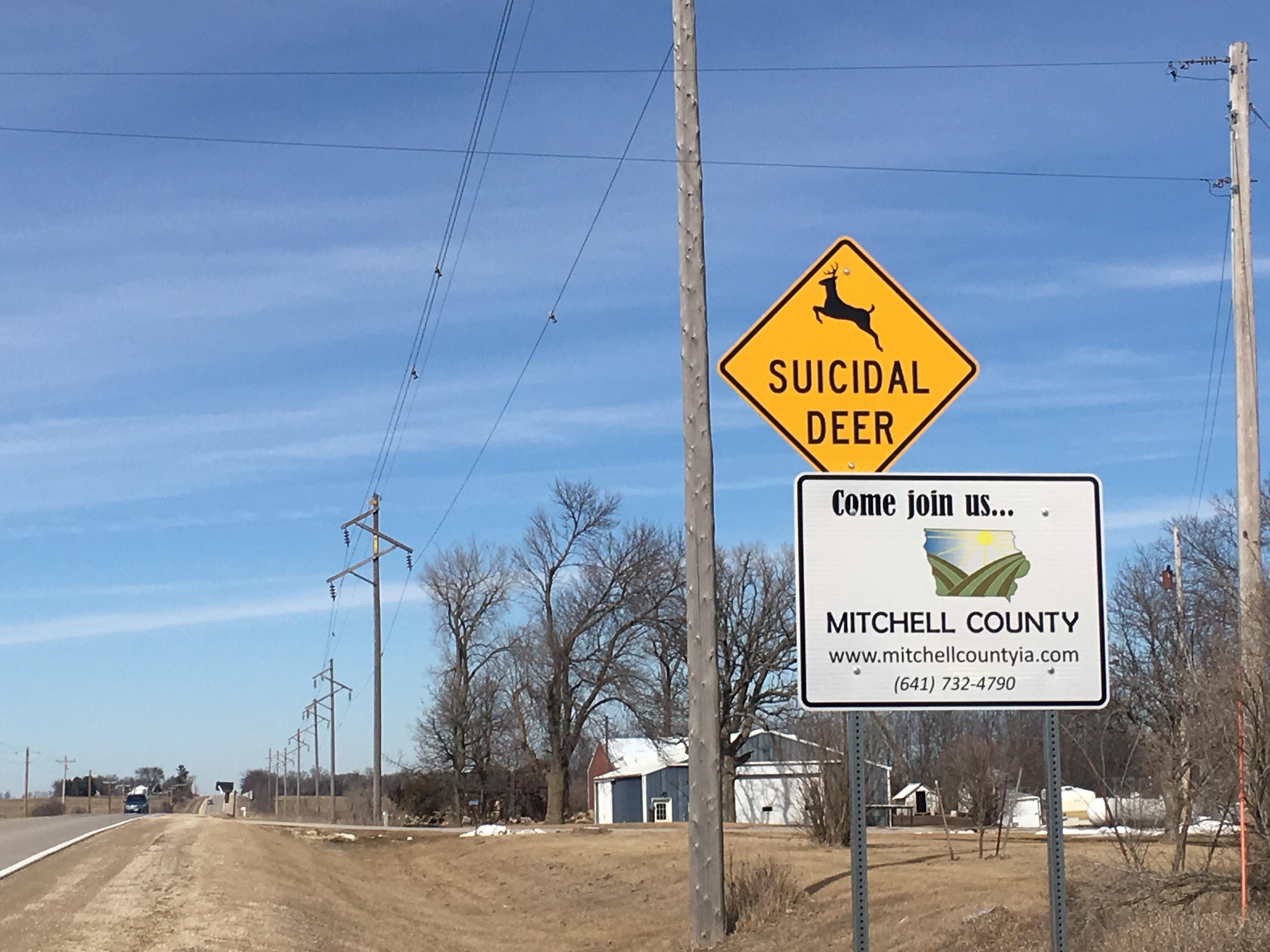 Found this sign in Iowa. Even the deer hate living here.