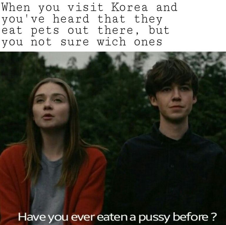 Well have you?