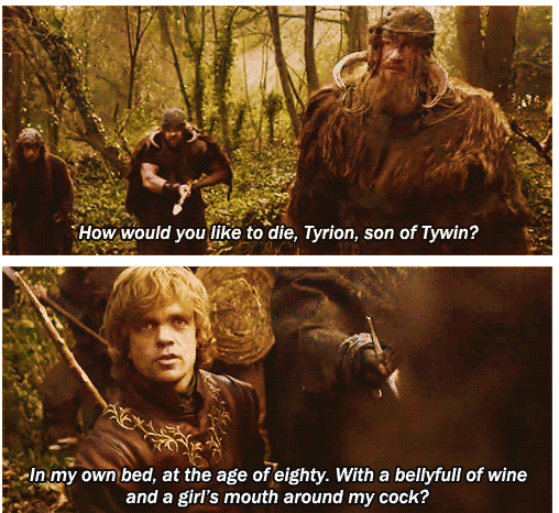 Some Gentle lines by Tyrion Lannister