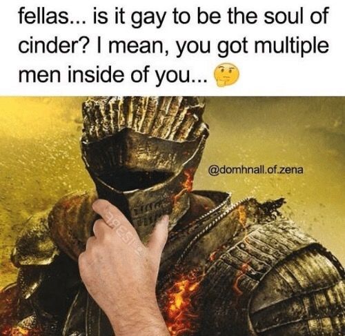 Dark souls posting?