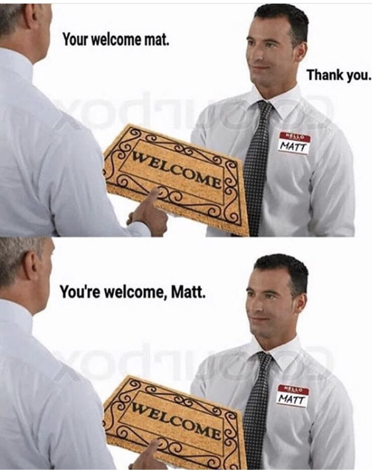Welcome Matt.