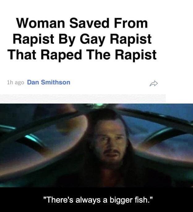 There’s always a bigger fish