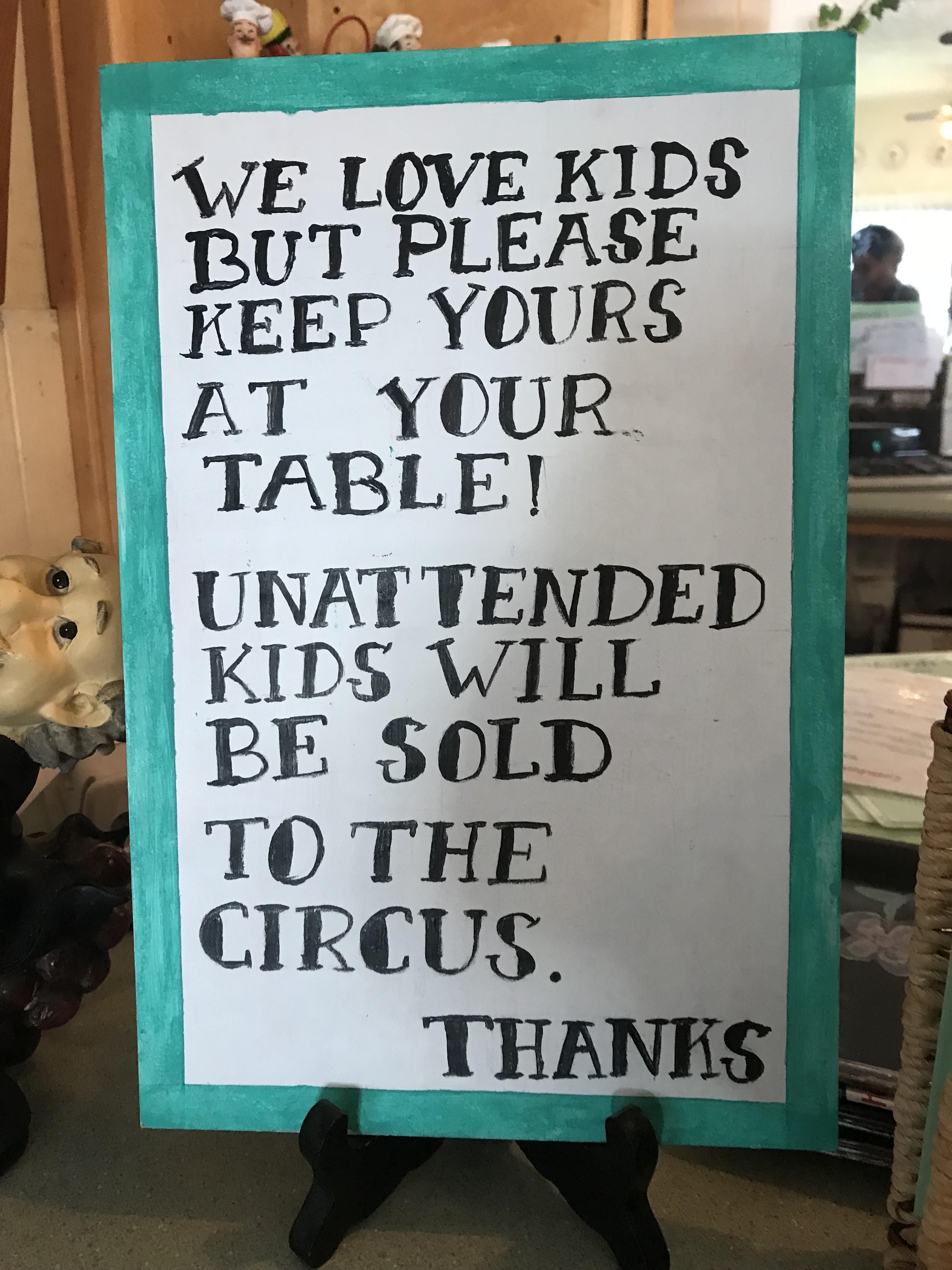 This sign we found at an Italian restaurant.