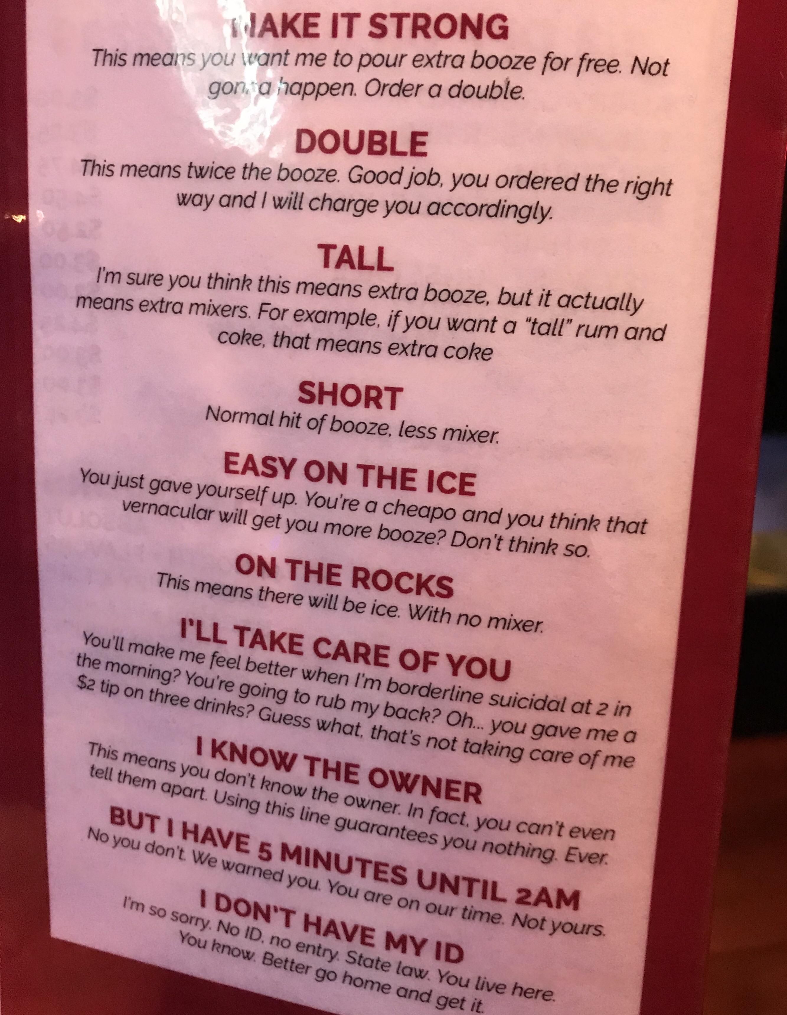 Just in case you think the bartender hasn’t heard that line before