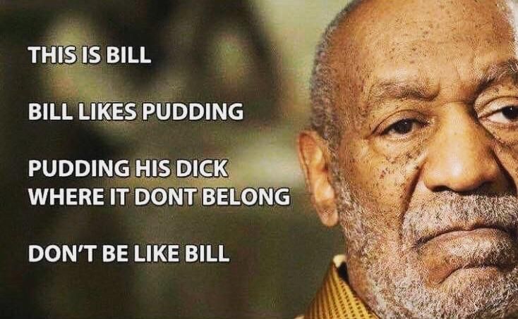 Don’t be like Bill