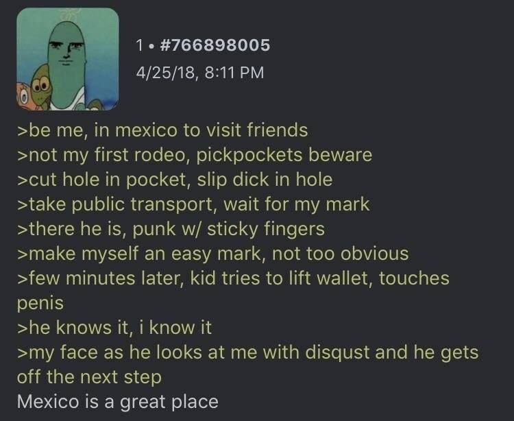 Mexico is a great place amigos