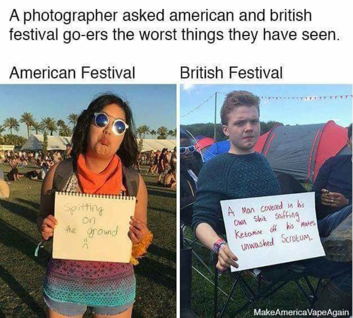 British one feels pretty accurate for most festivals in Europe.