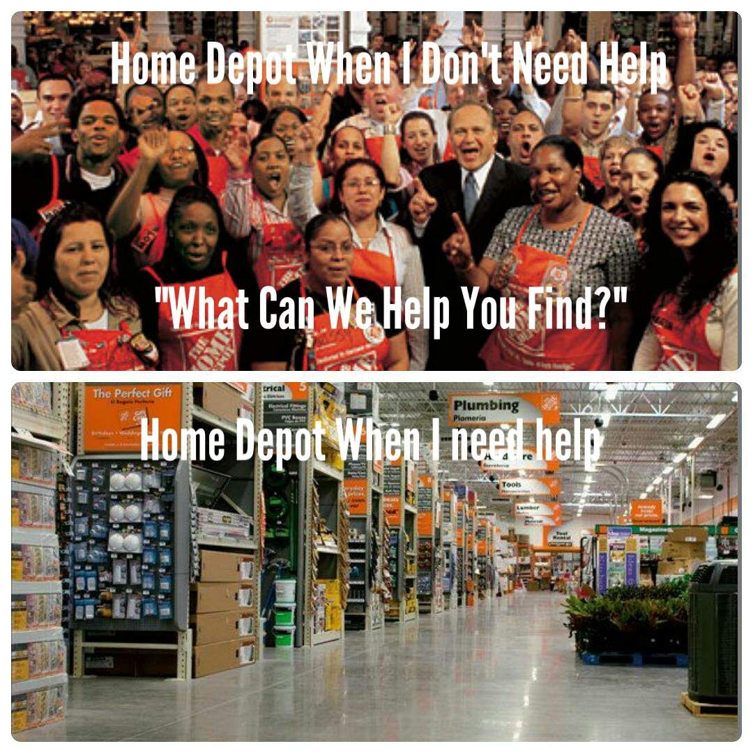 Home Depot when I don't need help vs. Home Depot when I do need help